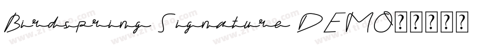 Birdspring Signature DEMO字体转换